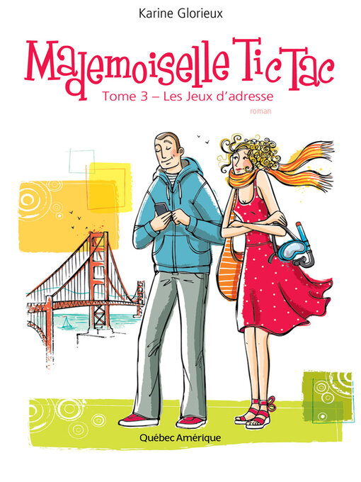 Title details for Mademoiselle Tic Tac, Tome 3 by Karine Glorieux - Available